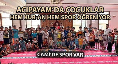 Acıpayam’da çocuklar hem kuran hem spor öğreniyor