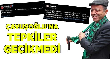 Çavuşoğlu’na tepkiler gecikmedi