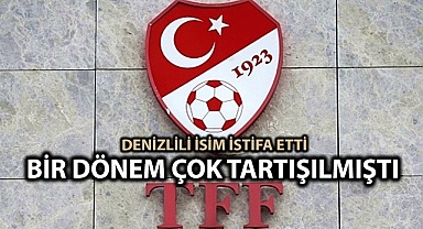 Denizlili isim istifa etti