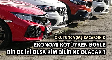 Ekonomi kötüyken böyle bir iyi olsa kim bilir ne olacak?