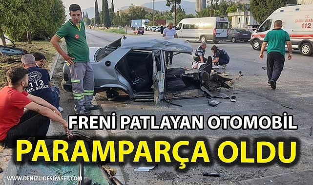 Freni patlayan otomobil paramparça oldu