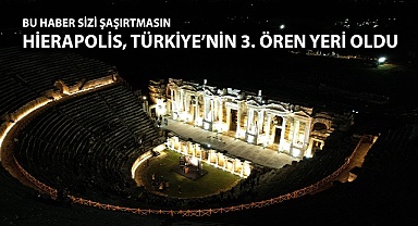 Hierapolis, Türkiye’de 3. ören yeri oldu