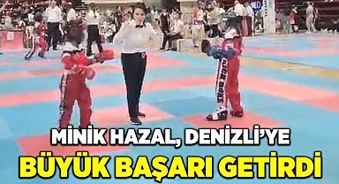 Minik Hazal, Denizli’ye büyük başarı getirdi