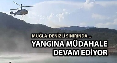 Yangına müdahale devam ediyor