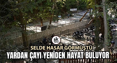 Selde hasar gören Yardan Çayı yeniden hayat buluyor