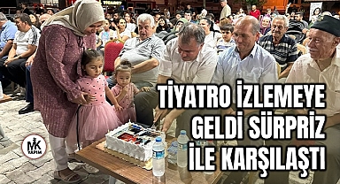 Tiyatro izlemeye geldi sürpriz ile karşılaştı