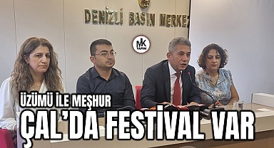 Üzümü ile meşhur Çal’da festival var