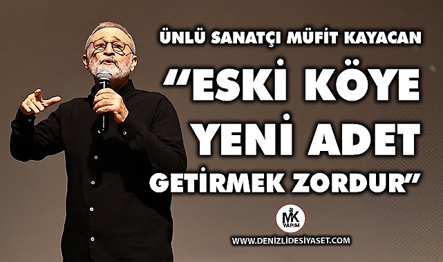 Ünlü oyuncudan Denizli’ye övgü dolu sözler