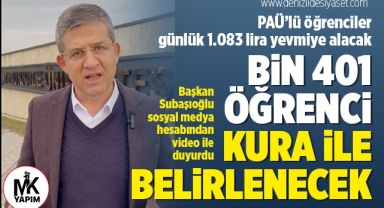 Başkan Subaşıoğlu: Günlük yevmiye alacak bin 401 öğrenci kura ile belirlenecek