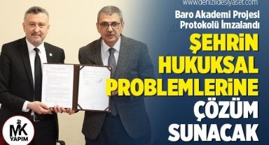 PAÜ ile Denizli Barosu Arasında Baro Akademi Projesi Protokolü İmzalandı