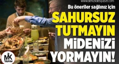 Ramazanda nasıl beslenmeliyiz? işte cevabı