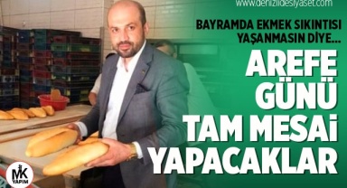 3 gün ekmek çıkmayacak!