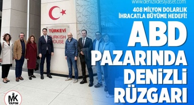 ABD Pazarında Denizli Rüzgarı