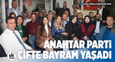 Anahtar Parti’de çifte bayram yaşandı