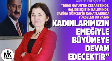 Başkan Değirmenci: Kadınlar güçlenirse, Türkiye güçlenir!