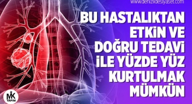 Bu hastalıktan etkin ve doğru tedavi ile yüzde yüz kurtulmak mümkün
