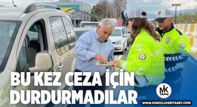 Bu kez ceza için durdurmadılar