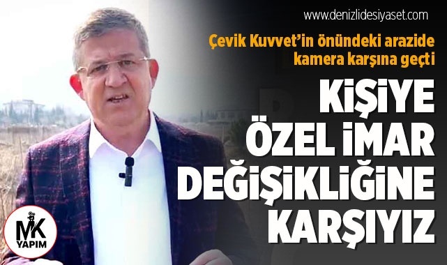 Subaşıoğlu, Şirinköy'deki imar değişikliğine tepki gösterdi