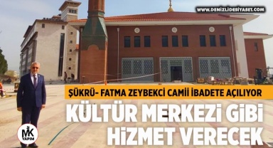 Şükrü- Fatma Zeybekci Camii ibadete açılıyor