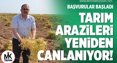 Tarım Arazileri Yeniden Canlanıyor!