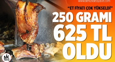 250 gramı 625 TL oldu