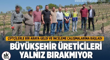 Büyükşehir çiftçilerle bir araya geldi, inceleme çalışmalarına başladı