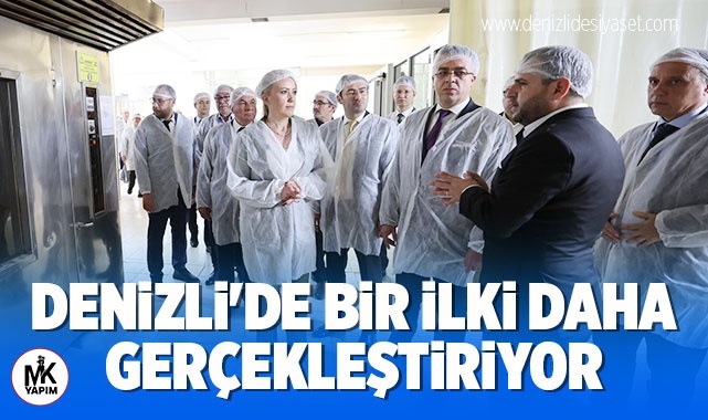 Denizli'de bir ilki daha gerçekleştiriyor
