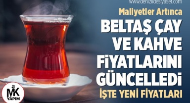 Denizli'de çay ve kahveye zam: BELTAŞ fiyatları güncelledi