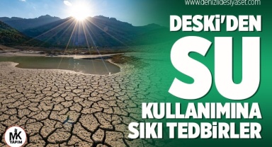 Denizli’de kuraklık alarmı