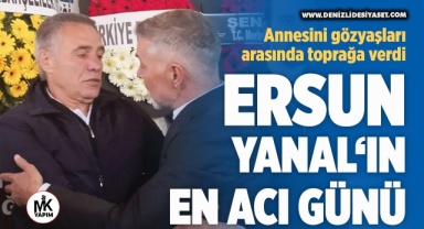 Ersun Yanal‘ın en acı günü