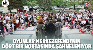 Oyunlar Merkezefendi’nin dört bir noktasında sahneleniyor