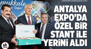 Pamukkale Antalya Expo Fuarında özel bir stant ile yerini aldı