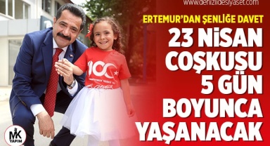 Pamukkale’de 23 Nisan coşkusu 5 gün boyunca yaşanacak
