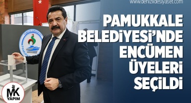 Pamukkale encümen üyeleri seçildi