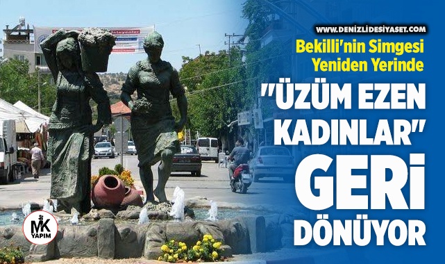 Bekilli'nin simgesi yeniden yerinde