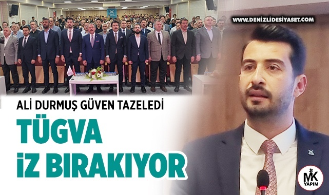 TÜGVA’da Ali Durmuş güven tazeledi