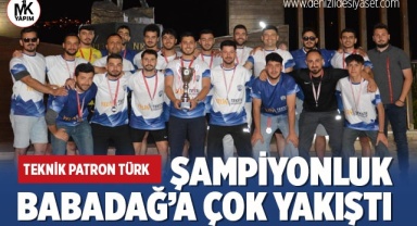 Babadağ Teknik Patronu Türk: Şampiyonluk Babadağ’a çok yakıştı