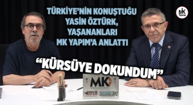 İyi Parti Milletvekili Yasin Öztürk tüm gerçekleri MK Yapım'a anlattı