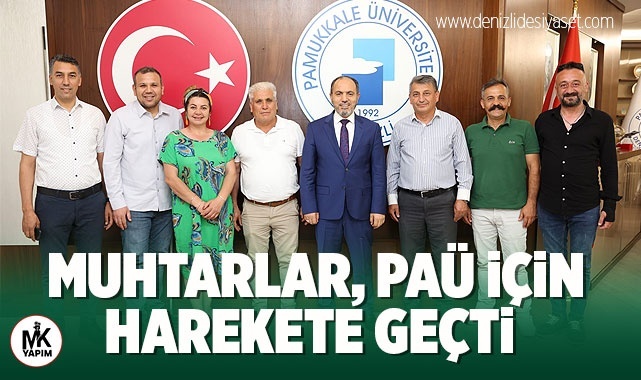 Muhtarlar, PAÜ için harekete geçti