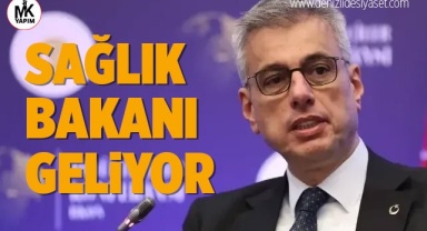 Sağlık Bakanı Memişoğlu Denizli’ye geliyor
