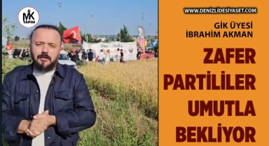 Zafer Partililer umutla bekliyor