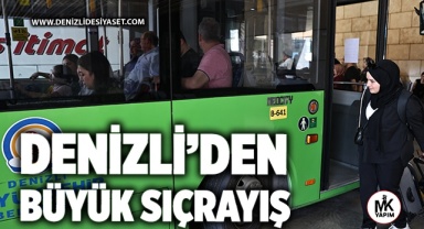 Denizli’den büyük sıçrayış