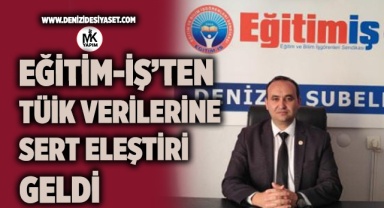 Eğitim-İş’ten Tüik verilerine sert eleştiri geldi