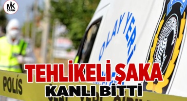 Gençlerin tehlikeli şakası kanlı bitti: 16 yaşındaki çırak ağır yaralandı