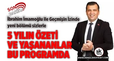 İbrahim İmamoğlu ile Geçmişin İzinde yeni bölümü sizlerle