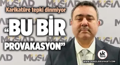 MÜSİAD’tan karikatüre sert tepki