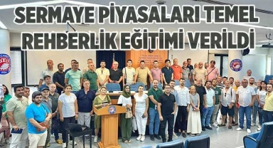 Sermaye piyasaları temel rehberlik eğitimi verildi
