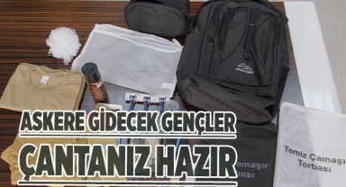 Askere gidecek gençler çantanız hazır