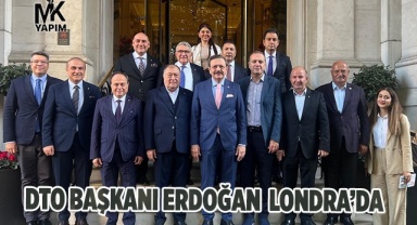 DTO Başkanı Uğur Erdoğan, Londra’da