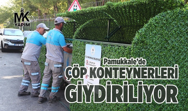 Pamukkale’de çöp konteynerleri artık daha farklı görülecek